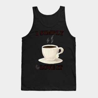 I simple love it (caffe style)t-shirt Tank Top